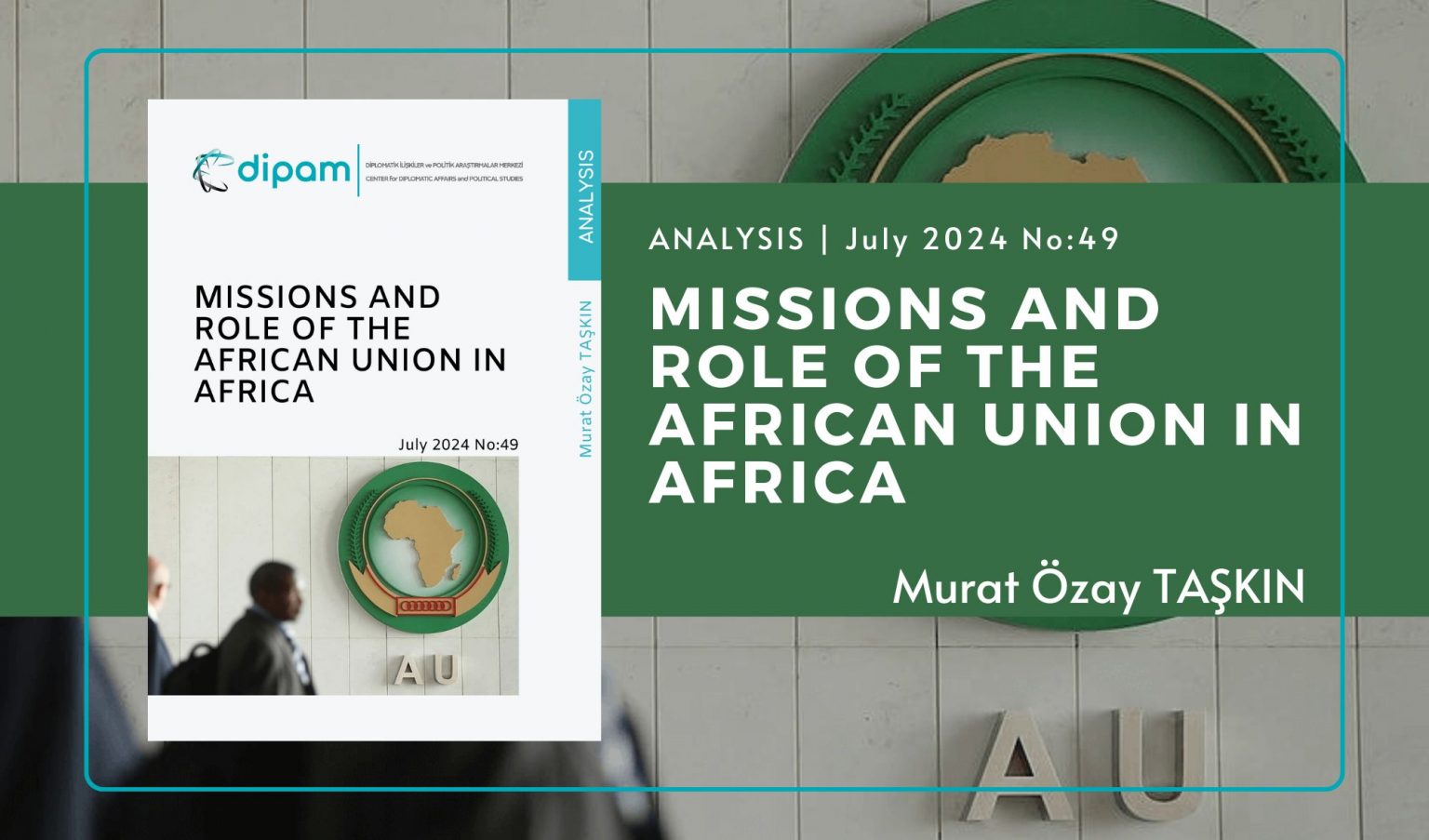 Missions and Role of the African Union in Africa – DİPAM